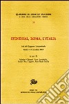 Stendhal, Roma, l'Italia. Atti del Congresso internazionale (Roma, 7-10 novembre 1983) libro