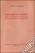 Tradizione e poesia nella prosa d'arte italiana, dalla latinità medioevale al Boccaccio