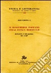 Il monachesimo basiliano nella Sicilia medievale. Rinascita e decadenza. secoli XI-XIV libro di Scaduto Mario
