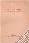 Politica ed economia di Venezia nel Trecento. Saggi libro di Cessi Roberto