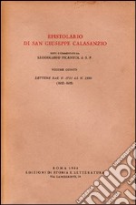 Epistolario. Vol. 5: Lettere dal n. 1731 al n. 2350 (1632-1655) libro