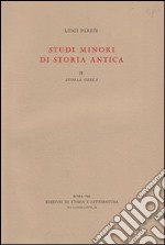 Studi minori di storia antica. Vol. 2: Storia greca libro