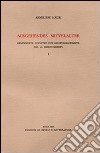 Ausgehendes Mittelalter. Gesammelte Aufsätze zur Geistesgeschichte des 14. Jahrhunderts. Vol. 1 libro