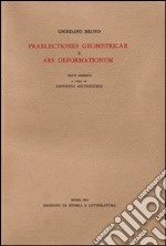 «Praelectiones geometricae»-«Ars deformationum» libro