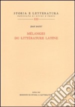 Mélanges de littérature latine libro