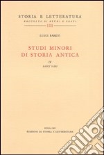 Studi minori di storia antica. Vol. 4: Saggi vari libro