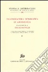 Paleographica diplomatica et archivistica. Studi in onore di Giulio Battelli libro