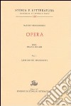 Opera. Vol. 1: Catalogo dei manoscritti libro