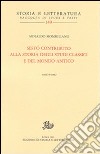 Sesto contributo alla storia degli studi classici e del mondo antico libro di Momigliano Arnaldo