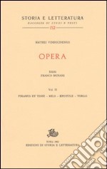 Opera. Vol. 2: Piramus et Tisbe-Milo-Epistule-Tobias libro