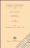 Opera. Vol. 2: Piramus et Tisbe-Milo-Epistule-Tobias libro