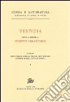 Vestigia. Studi in onore di Giuseppe Billanovich libro