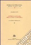 Momenti e figure della civiltà europea. Saggi storici e storiografici vol. 3-4 libro