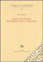 Scritti di storia repubblicana e augustea libro