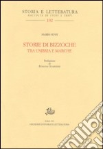 Storie di bizzoche tra Umbria e Marche libro