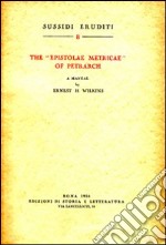 The «Epistolae metricae» of Petrarch. A manual libro