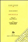 Opuscula. Vol. 1: De figuris numerorum. De metris Terentii. Praeexercitamina libro di Prisciano di Cesarea Passalacqua M. (cur.)