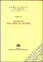 Sixtus IV and men of letters libro