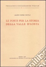 Le fonti per la storia della Valle d'Aosta