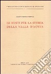 Le fonti per la storia della Valle d'Aosta libro