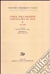 Carte dell'Archivio capitolare di Pisa. Vol. 3: 1076-1100 libro