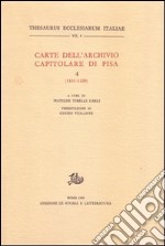 Carte dell'Archivio capitolare di Pisa. Vol. 4: 1101-1120 libro