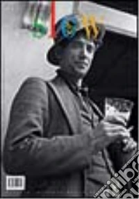 Slow. Messaggero di gusto e cultura. Vol. 33 libro