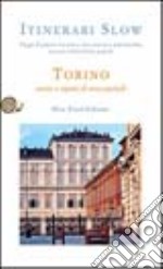 Torino. Storie e sapori di una capitale