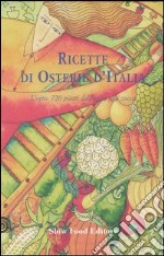 Ricette di osterie d'Italia. L'orto. 720 piatti dall'aglio alla zucca libro