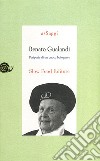 Renato Gualandi. Peripezie di un cuoco bolognese libro