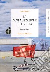 La globalizzazione del nulla libro di Ritzer George