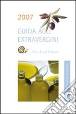 Guida agli Extravergini 2007