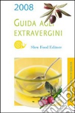 Guida agli extravergini 2008