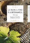 La vigna, il vino e la biodinamica libro di Joly Nicolas