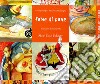 Fame di pane. Seimila anni di storie. Ediz. illustrata libro