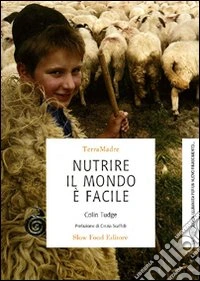 Nutrire il mondo è facile