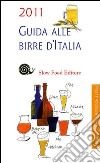 Guida alle birre d'Italia 2011 libro