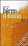 Guida alle birre d'Italia 2013 libro