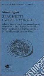 Spaghetti cozze e vongole libro