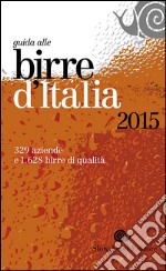 Guida alle birre d'Italia 2015 libro