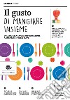 Il gusto di mangiare insieme libro di Barzanò Carla