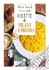 Ricette di Milano e Lombardia libro