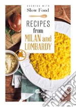 Recipes from Milan and Lombardy libro