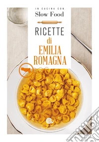 Ricette di Emilia Romagna