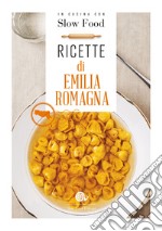 Ricette di Emilia Romagna libro