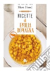 Ricette di Emilia Romagna libro