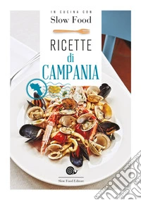 Ricette di Campania libro