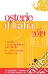 Osterie d'Italia 2019. Sussidiario del mangiarbere all'italiana libro