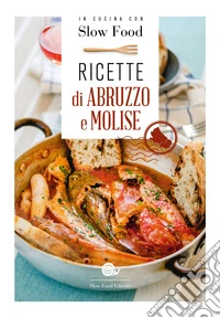 Ricette di Abruzzo e Molise