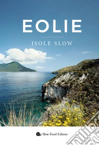 Eolie. Isole slow